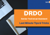 DRDO Recruitment 2018: 7 Vital Tips to Crack DRDO Senior Technical Assistant ‘B’ Exam DRDO Senior Technical Assistant Last Minute Tips