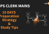 IBPS CLERK MAINS : 10 DAYS PREPARATION STRATEGY AND STUDY TIPS IBPS Clerk Mains Preparation Strategy