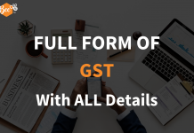 Full Form of GST with All Details (Updated in 2021) Full Form of GST with All Details