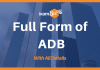 Full Form of ADB with All Details Full Form of ADB With All Details