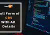 Full Form of CBS with All Details Full Form of CBS with all details