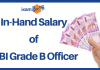 In- Hand Salary of an RBI Grade B Officer In-Hand Salary of an RBI Grade B Officer