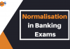 Normalisation of Score in Banking Exams Normalisation of Score in Banking Exams