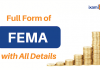 Full Form of FEMA with All Details Full Form of FEMA with all details