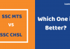 SSC MTS vs SSC CHSL: Which One is Better? SSC MTS vs SSC CHSL: Which one is a better job?
