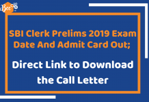 SBI Clerk Prelims 2019 Exam Date And Admit Card Out; Direct Link to Download the Call Letter