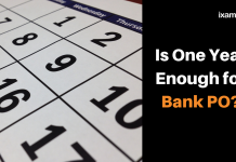 Is One Year Enough For Bank PO Preparation? One Year for Bank PO Preparation