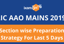 LIC AAO Mains 2019: Section wise Preparation Strategy For Last 5 Days