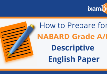 NABARD 2019: How To Prepare for NABARD Grade A/Grade B Descriptive English Paper