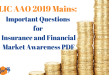 LIC AAO 2019 Mains: Important Questions for Insurance and Financial Market Awareness PDF