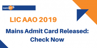 LIC AAO 2019: LIC AAO Mains Admit Card Released LIC AAO Mains Admit Cards Released
