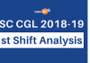 SSC CGL 2018: First Shift Analysis SSC CGL First Shift Analysis
