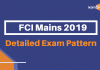 FCI Mains 2019: Check Exam Pattern Details FCI Mains Exam Pattern