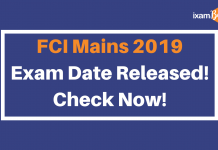 FCI Exam 2019: Check FCI Mains Date Now