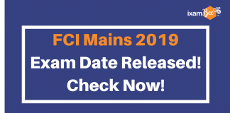 FCI Exam 2019: Check FCI Mains Date Now