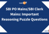 2019 SBI PO, SBI Clerk Mains: Important Reasoning Puzzle Questions