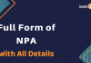 Full Form of NPA with All Details Full Form of NPA