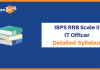 IBPS RRB Officer Scale 2 Exam 2019: IT Officer Detailed Syllabus IBPS RRB Officer Scale II Syllabus