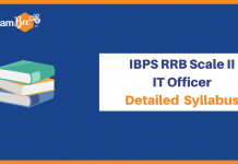 IBPS RRB Officer Scale 2 Exam 2019: IT Officer Detailed Syllabus IBPS RRB Officer Scale II Syllabus