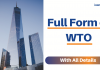 Full Form of WTO With All Details Full Form of WTO with all details