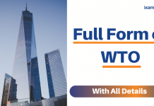 Full Form of WTO With All Details Full Form of WTO with all details