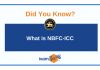 Did You Know: What is NBFC-ICC? | RBI Grade B 2019 Question What is NBFC-ICC