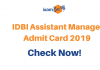 IDBI Assistant Manager 2019 Admit Card Out: Download Now IDBI Assistant Manager Exam Admit Card
