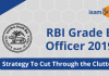 RBI Grade B 2019: Strategy To Cut Through the Clutter