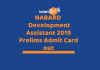 NABARD Exam 2019 : NABARD Development Assistant  Prelims Admit Card Out