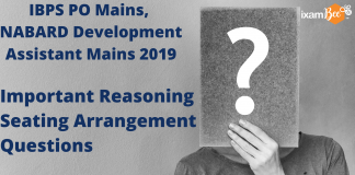IBPS PO Mains, NABARD Development Assistant Mains 2019: Important Reasoning Seating Arrangement Questions