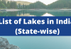 List of Lakes in India (State-wise) & Important Lakes List of Lakes in India (State-wise)
