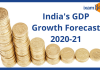 India’s GDP Growth Forecast 2019-20 and 2020-21 by various Financial Organizations