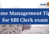 Time Management Tips for SBI Clerk Prelims Exam SBI Clerk