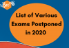 List of Various Exams Cancelled due to COVID-19 / Coronavirus