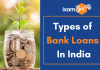 Types of Bank Loans in India