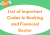 Important Codes / Numbers Used in Banking and Financial Sector