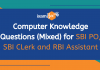 Computer Knowledge Questions for RBI Assistant, IBPS PO, and SBI PO Exams Computer Knowledge Questions