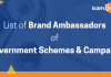 List of Brand Ambassadors of Government Schemes & Campaign