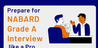 The Best NABARD Grade A Interview Tips For Better Success INterview Tips for NABARd Grade A Interview, How to prepare for NABARD Grade A Interview