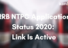 RRB NTPC 2020 Application Status Link Active: Know In Detail RRB NTPC
