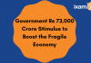 All You Need to Know About the Rs 73,000 Crore Package