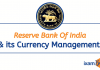 The Complete Guide to Currency Management in the Reserve Bank of India Reserve Bank of India: Currency Management