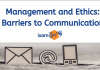 Management and Ethics: Barriers to Communication Barriers to Communication