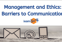 Management and Ethics: Barriers to Communication Barriers to Communication
