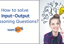 Tips and Tricks to Solve Input Output Reasoning Questions Input Output Reasoning questions