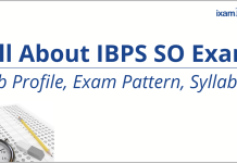 All About IBPS SO Exam: Exam Pattern|Syllabus|Job Profile| IBPS SO Exam