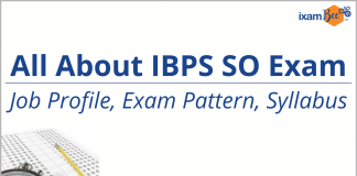 All About IBPS SO Exam: Exam Pattern|Syllabus|Job Profile| IBPS SO Exam