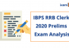 IBPS RRB Clerk 2020 Prelims Exam Analysis IBPS RRB Clerk 2020 Exam Analysis and Cut-offs. IBPS RRB Office Assistant.