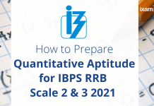 How to Prepare Quantitative Aptitude for IBPS RRB Scale 2 & 3 2021 How to Prepare Quantitative Aptitude for IBPS RRB Scale 2 & 3