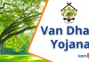 Van Dhan Yojana Van Dhan Yojana